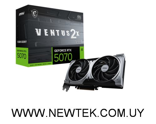 Tarjeta de video Msi GeForce RTX 5070 VENTUS 2X OC 12GB GDDR7 HDMI Displayport